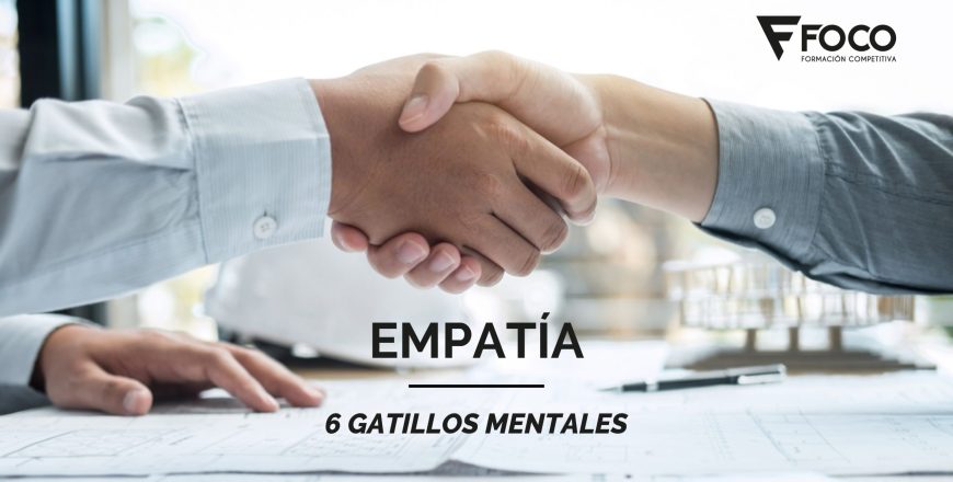 EMPATIA - 6 GATILLOS MENTALES